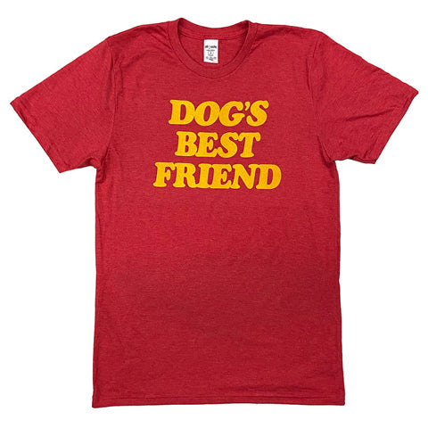 red “Dog’s Best Friend” shirt with yellow block lettering