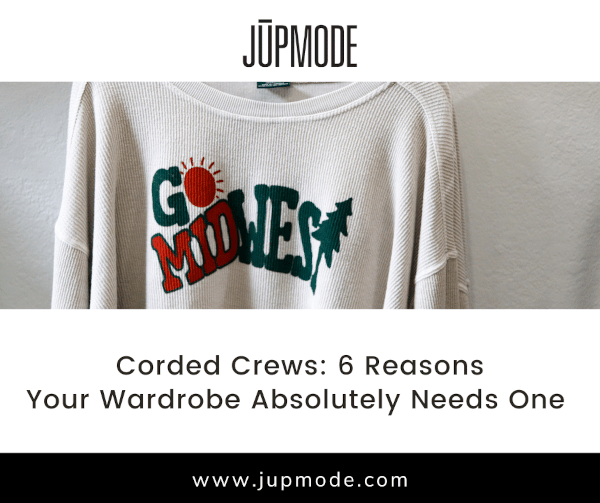 corded crews: 6 reasons your wardrobe absolutely needs one Facebook promo