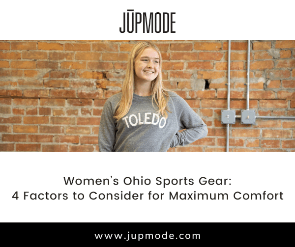 women’s ohio sports gear: 4 factors to consider for maximum comfort Facebook promo