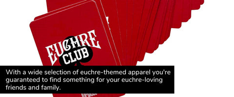 with a wide selection of euchre-theme apparel
